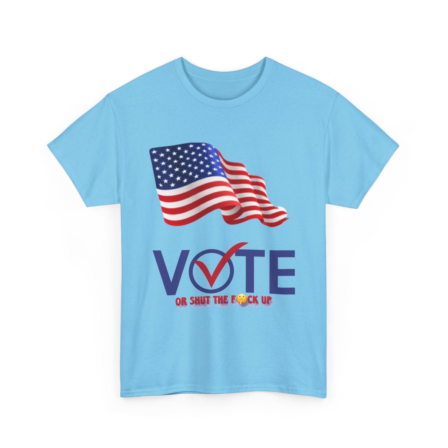 Vote or Don’t tee shirt