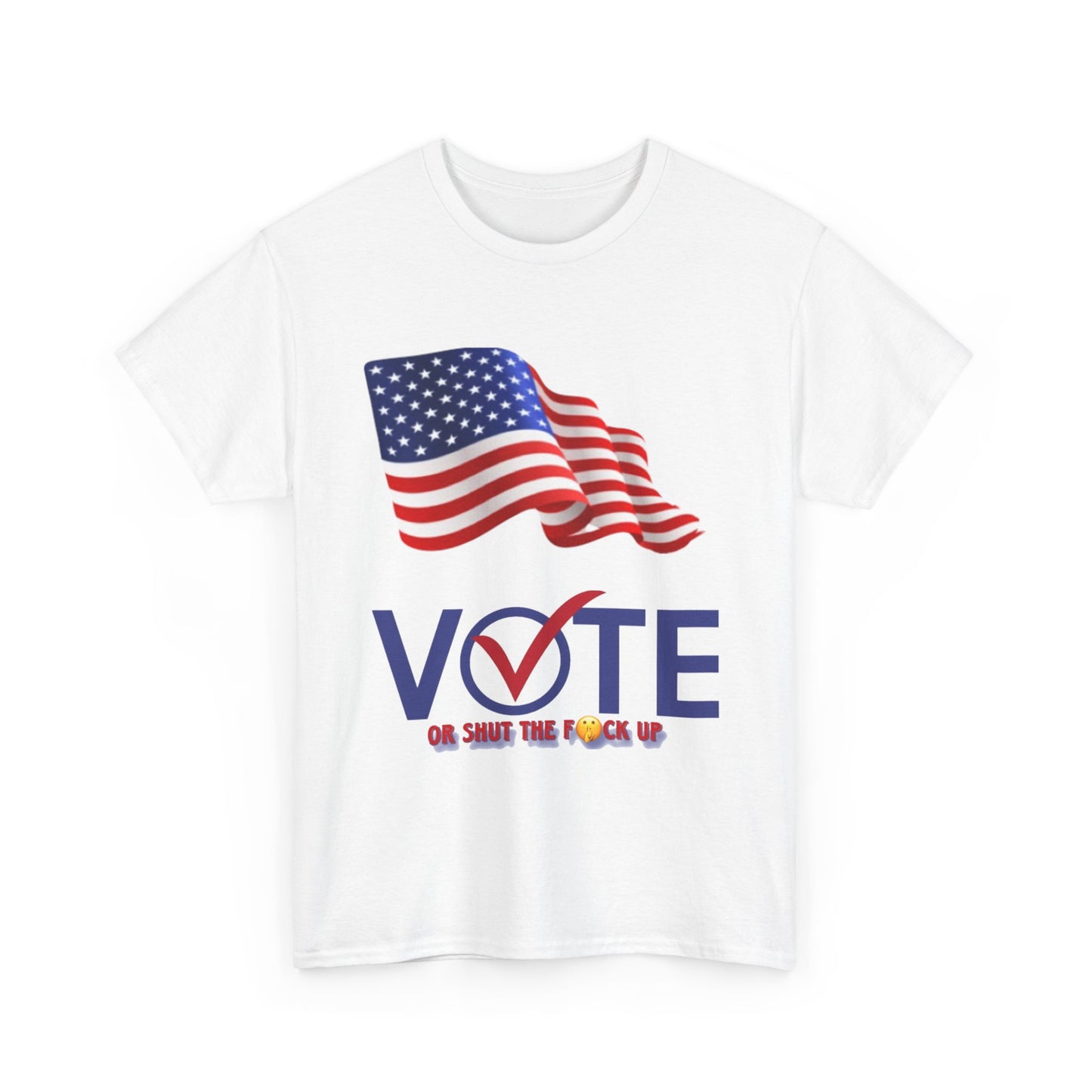 Vote or Don’t tee shirt