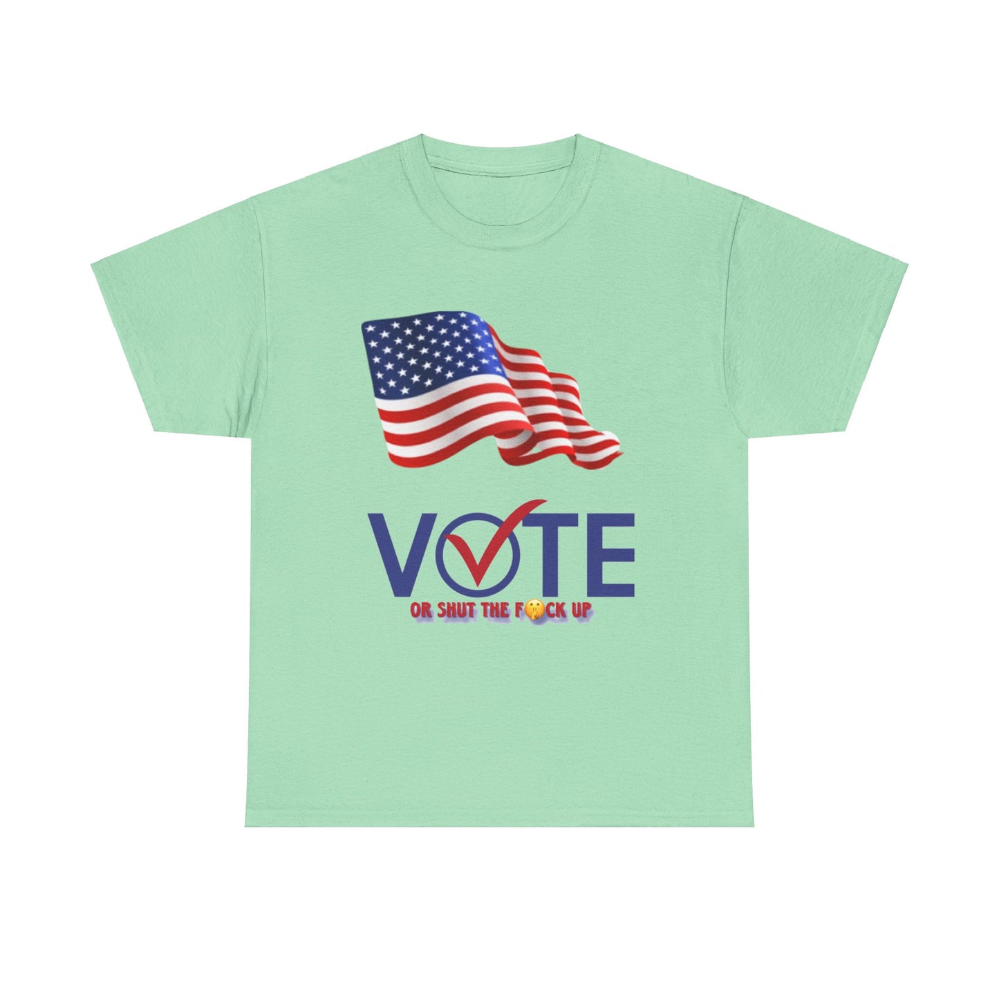 Vote or Don’t tee shirt